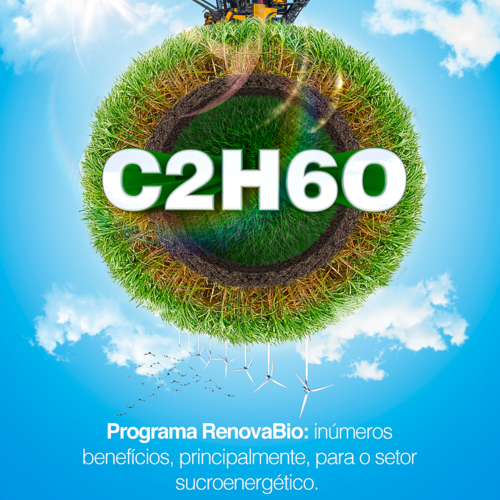 Programa RenovaBio: Inúmeros benefícios, principalmente, para o setor sucroenergético